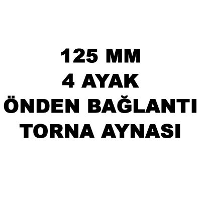 Önden Bağlantı Torna Aynası 160 MM 4 Ayak – Harvest
